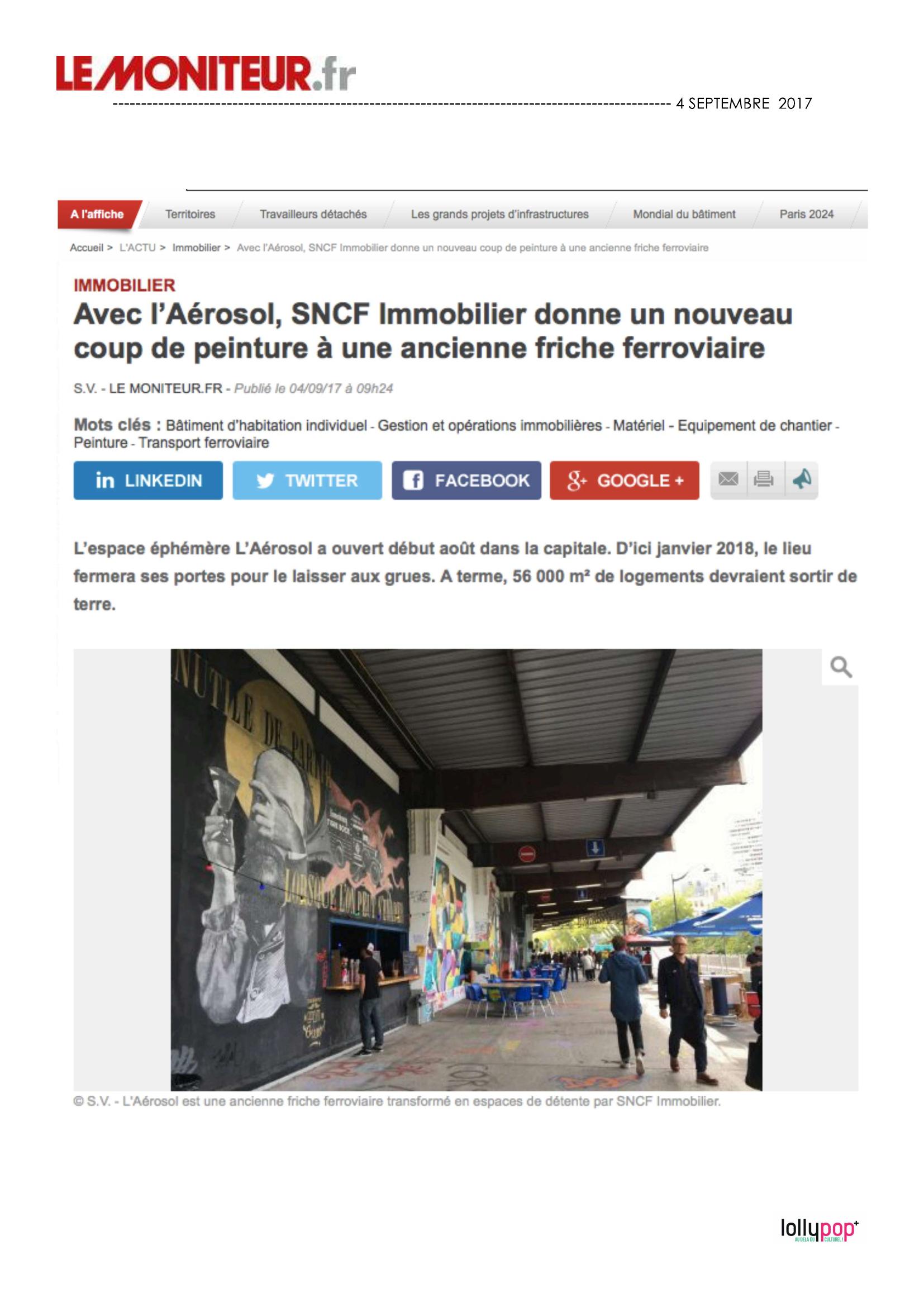 Avec L'Aérosol, SNCF Immobilier donne un nouveau coup de peinture à une ancienne friche ferroviaire (Le Moniteur) – 5 septembre 2017