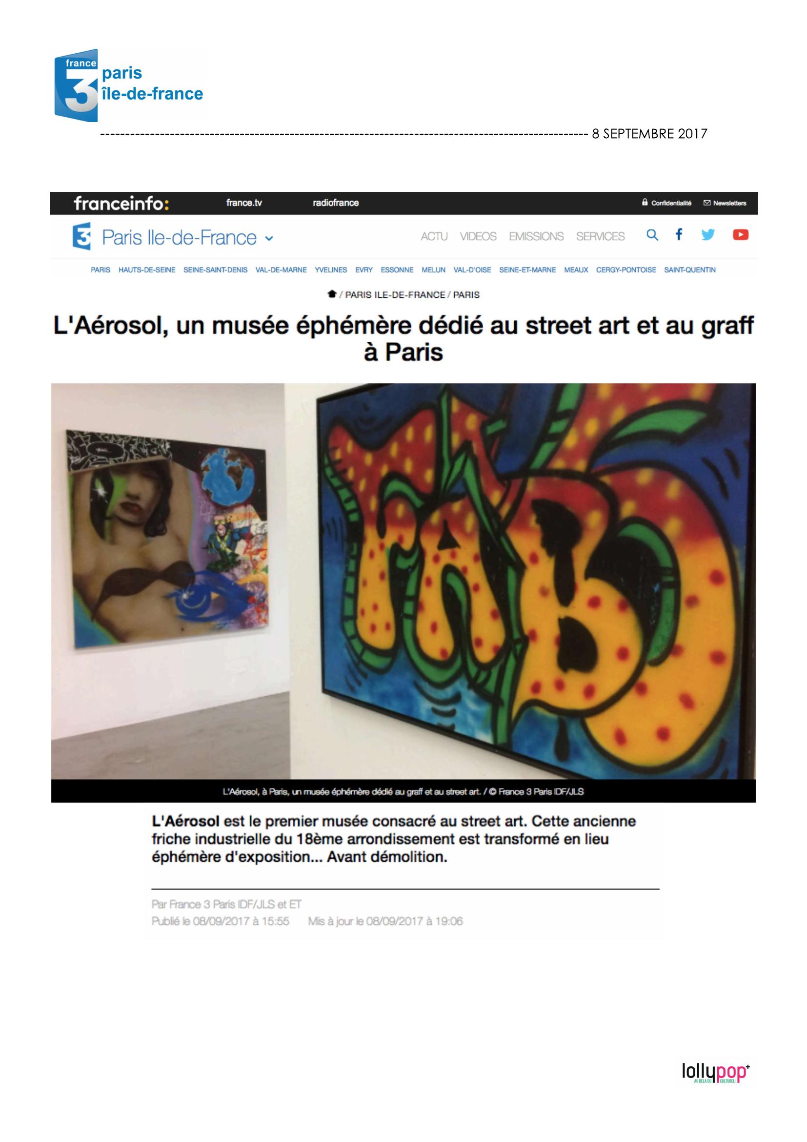 L'Aérosol, un musée éphémère dédié au street art et au graff à Paris (France 3 Paris) – 9 septembre 2017